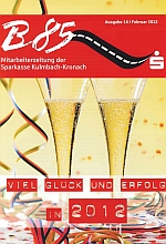 Mitarbeiterzeitung der Sparkasse Kulmbach-Kronach im Februar 2012